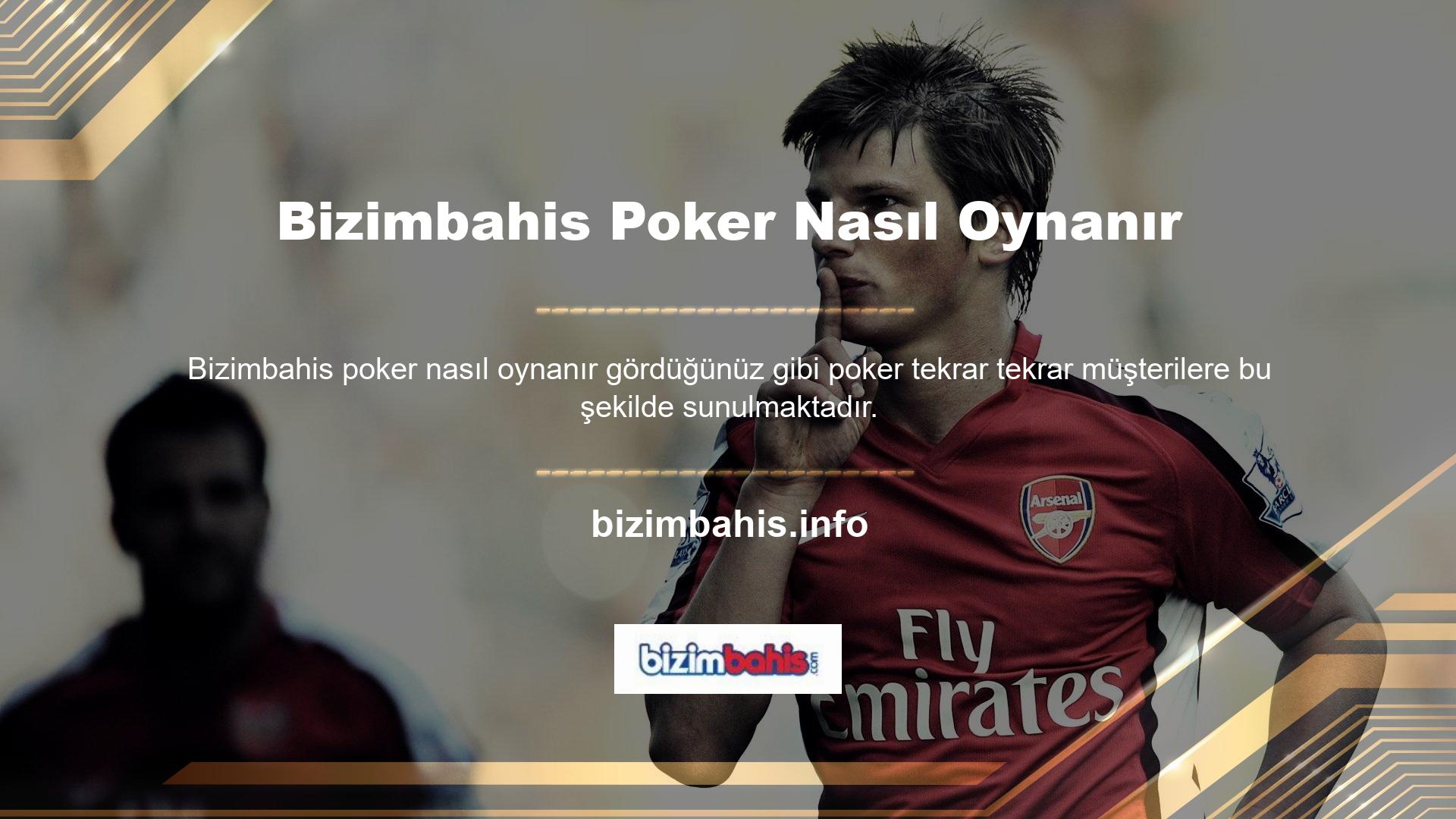 Bizimbahis Poker'den kar elde etmek için iki ana ticaret fırsatı vardır